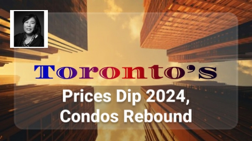 Finding Toronto Real Estate GEMS | Toronto Home Prices Dip in 2024, Condo Market Rebounds