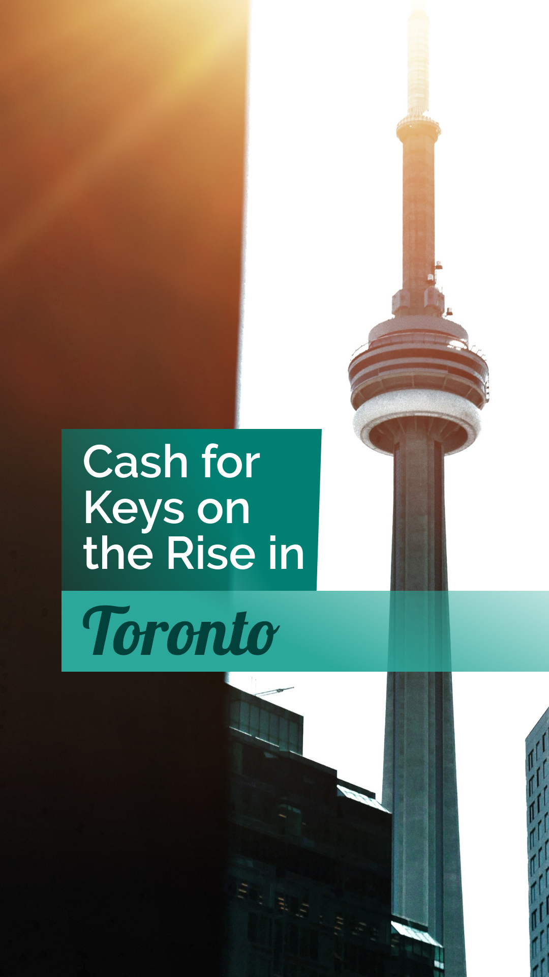 Finding Toronto Real Estate GEMS | Cash for Keys on the Rise in Toronto: What You Need to Know