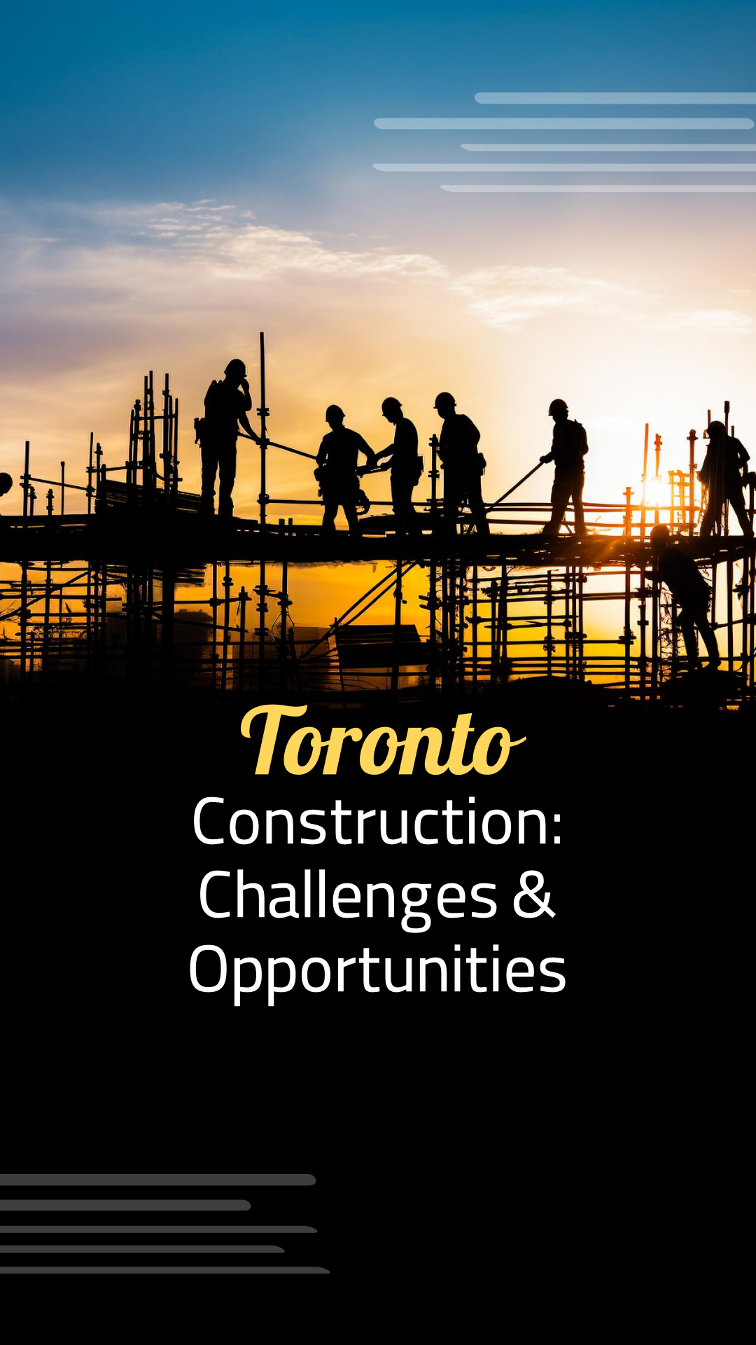 Finding Toronto Real Estate GEMS | Toronto Construction: Challenges & Opportunities
