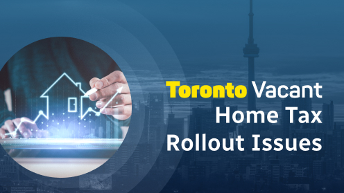 Toronto Vacant Home Tax Rollout Issues | Finding Toronto Real Estate GEMS
